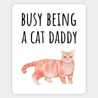 Busy Being a Cat Daddy Sticker